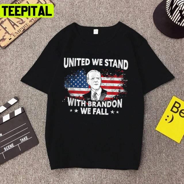 United We Stand With Biden We Fall Unisex T-Shirt United We Stand With Biden We Fall Unisex T-Shirt