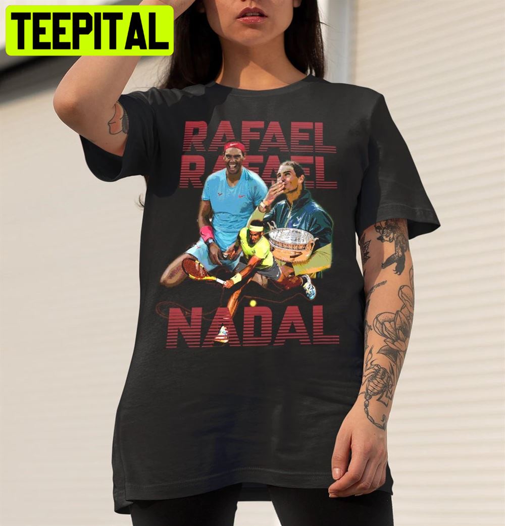 Vintage Rafael Nadal Tennis Unisex T-Shirt Vintage Rafael Nadal Tennis Unisex T-Shirt