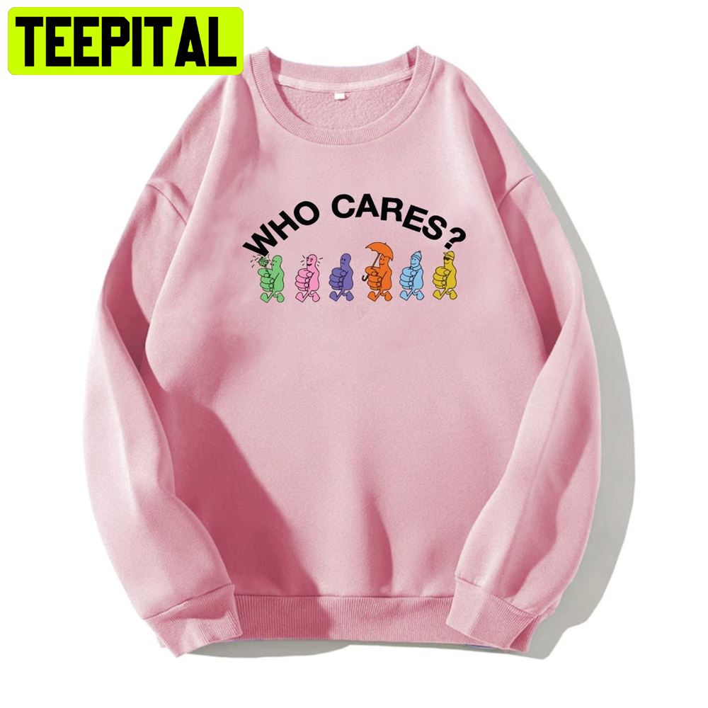 Who Cares Hand Logo Trending Unisex Sweatshirt Who Cares Hand Logo Trending Unisex Sweatshirt