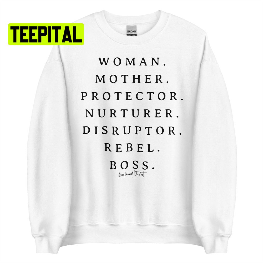 Woman Mother Protector Nurturer Disruptor Rebel Boss Unsiex T-Shirt Woman Mother Protector Nurturer Disruptor Rebel Boss Unsiex T-Shirt
