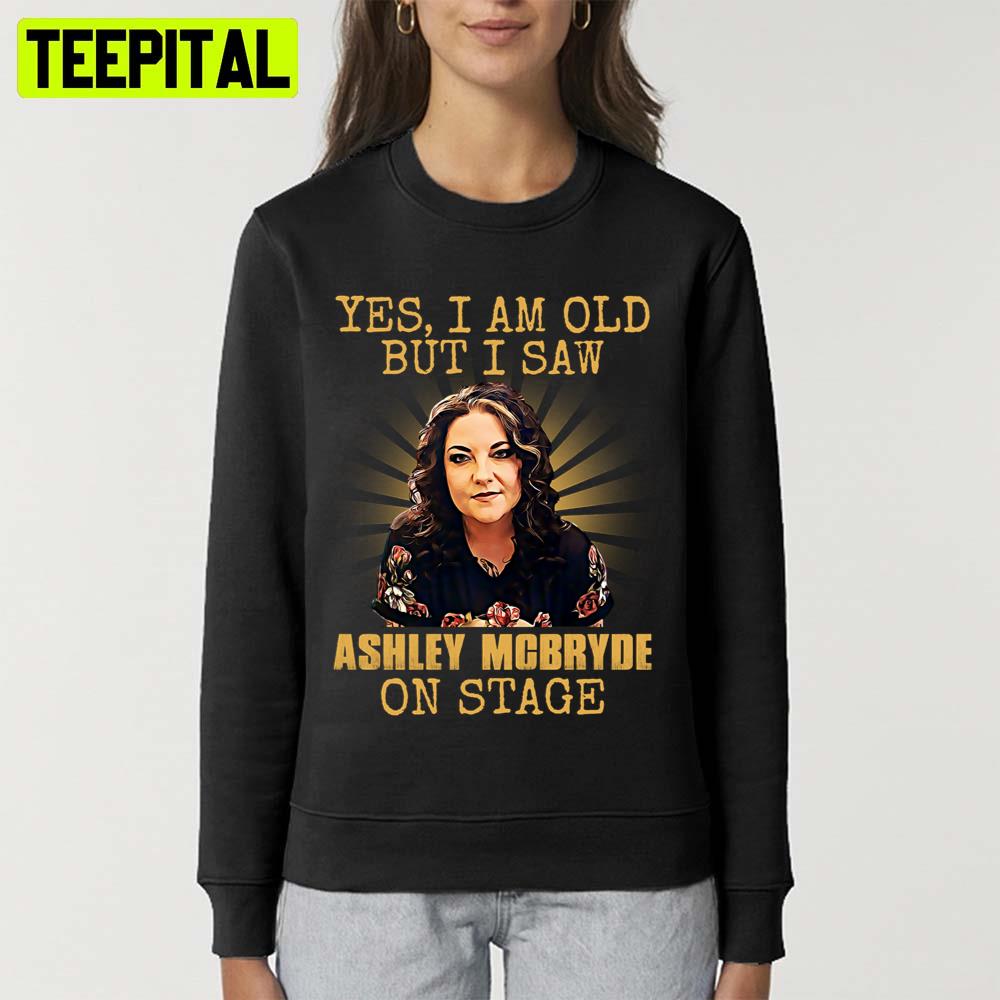 Yes Im Old But I Saw Mcbryde On Stage Signature 2022 Illustration Unisex T-Shirt Yes Im Old But I Saw Mcbryde On Stage Signature 2022 Illustration Unisex T-Shirt