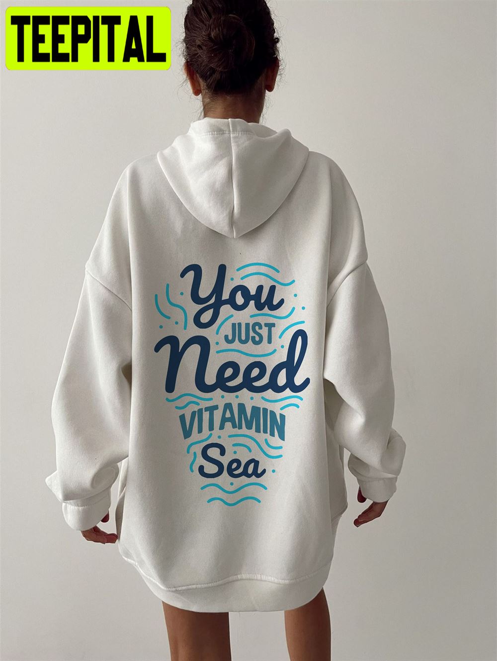 You Just Need Vitamin Sea Summer Unisex Hoodie You Just Need Vitamin Sea Summer Unisex Hoodie
