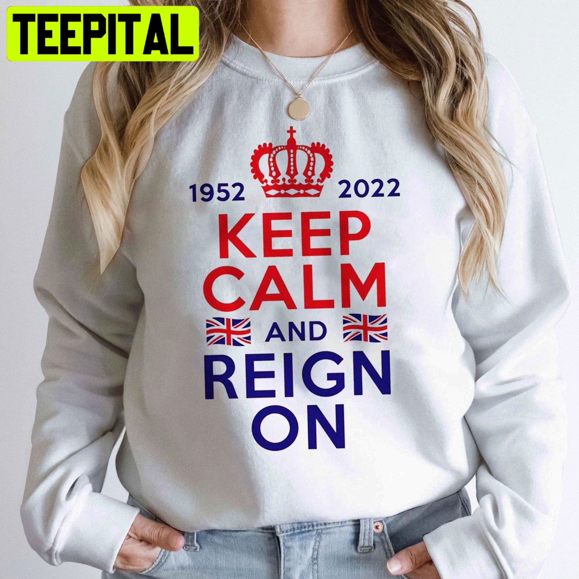 1952 2022 Keep Calm And Reign On Unisex Shirt 1952 2022 Keep Calm And Reign On Unisex Shirt