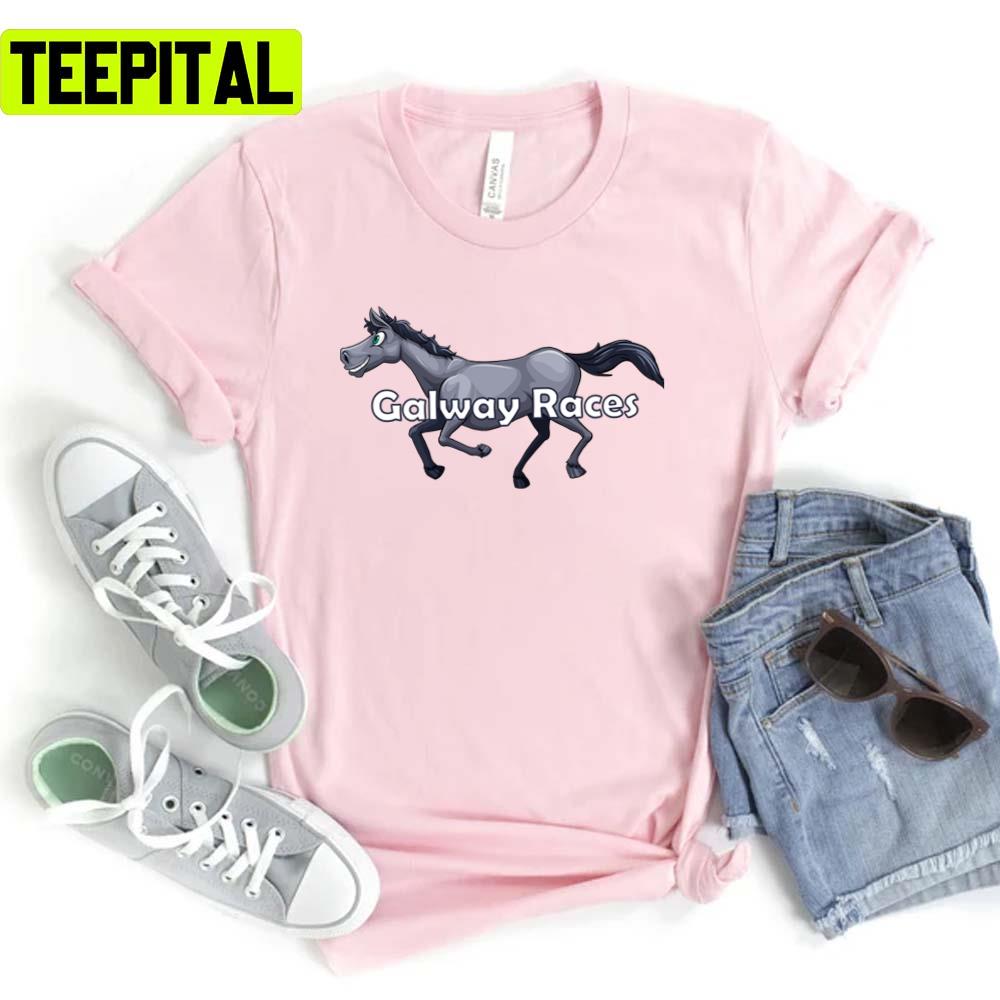 2022 Trending Galway Races Unisex T-Shirt 2022 Trending Galway Races Unisex T-Shirt