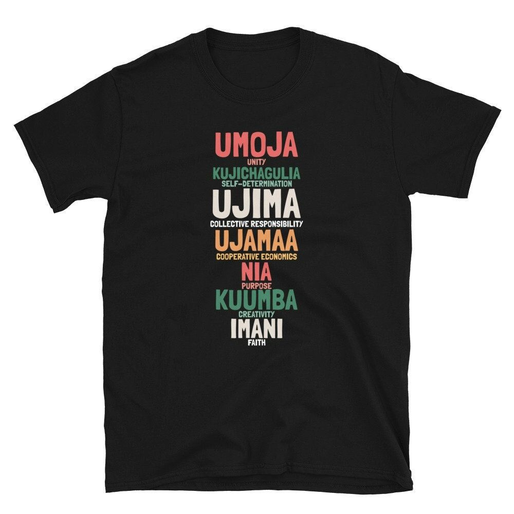 7 Principles of Kwanzaa Shirt 7 Principles of Kwanzaa Shirt