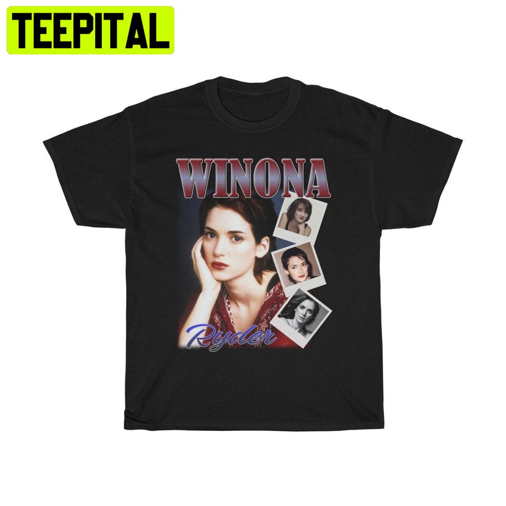 90s Vintage Winona Ryder Trending Unisex Shirt 90s Vintage Winona Ryder Trending Unisex Shirt