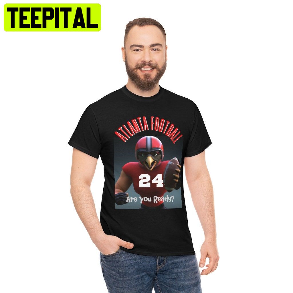 Are You Ready Atlanta Football Trending Unisex Shirt Are You Ready Atlanta Football Trending Unisex Shirt