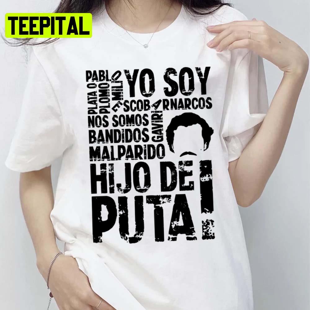 Art Word Pablo Escobar Narcos Unisex T-Shirt Art Word Pablo Escobar Narcos Unisex T-Shirt
