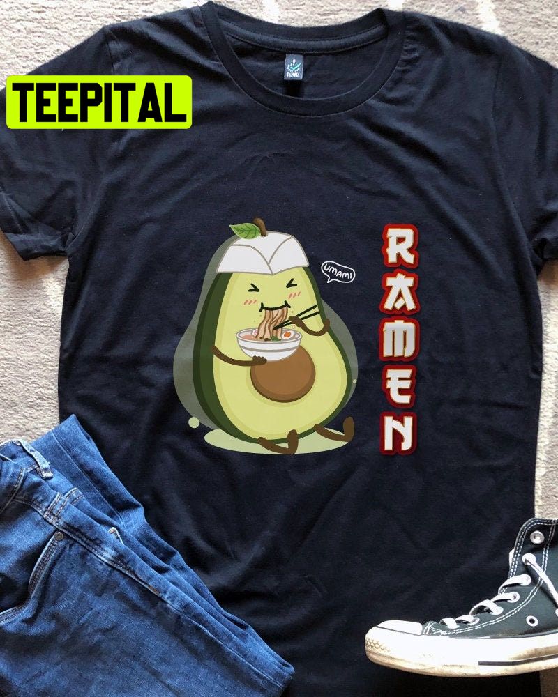Avocado Ramen Trending Unisex Shirt Avocado Ramen Trending Unisex Shirt