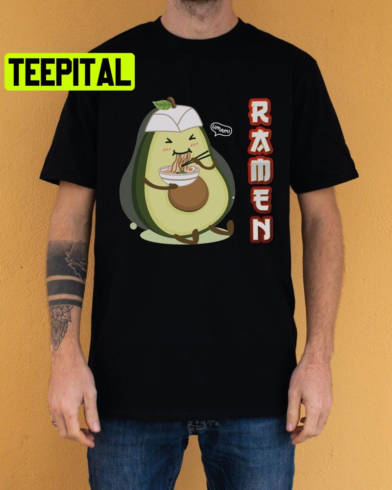 Avocado Ramen Trending Unisex Shirt Avocado Ramen Trending Unisex Shirt
