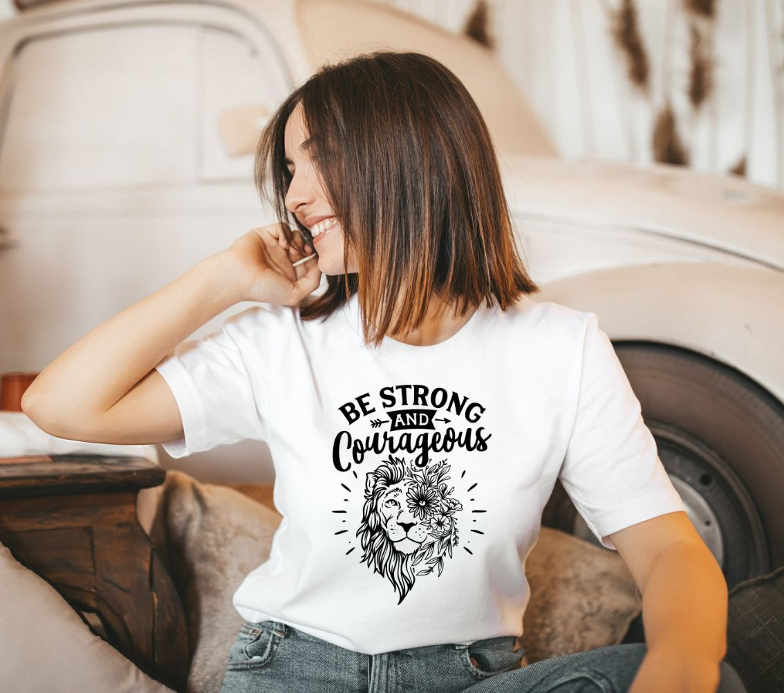 Be Strong And Courageous Shirt Be Strong And Courageous Shirt