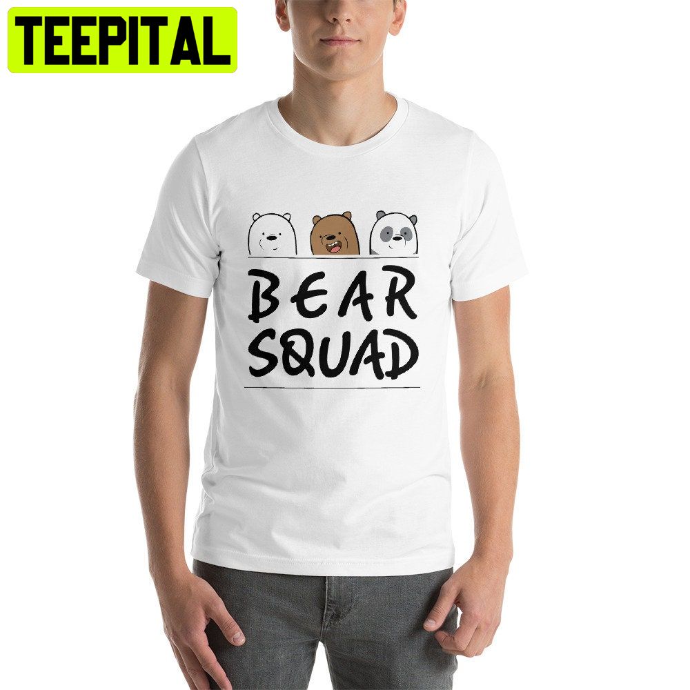 Bear Squad Trending Unisex Shirt Bear Squad Trending Unisex Shirt
