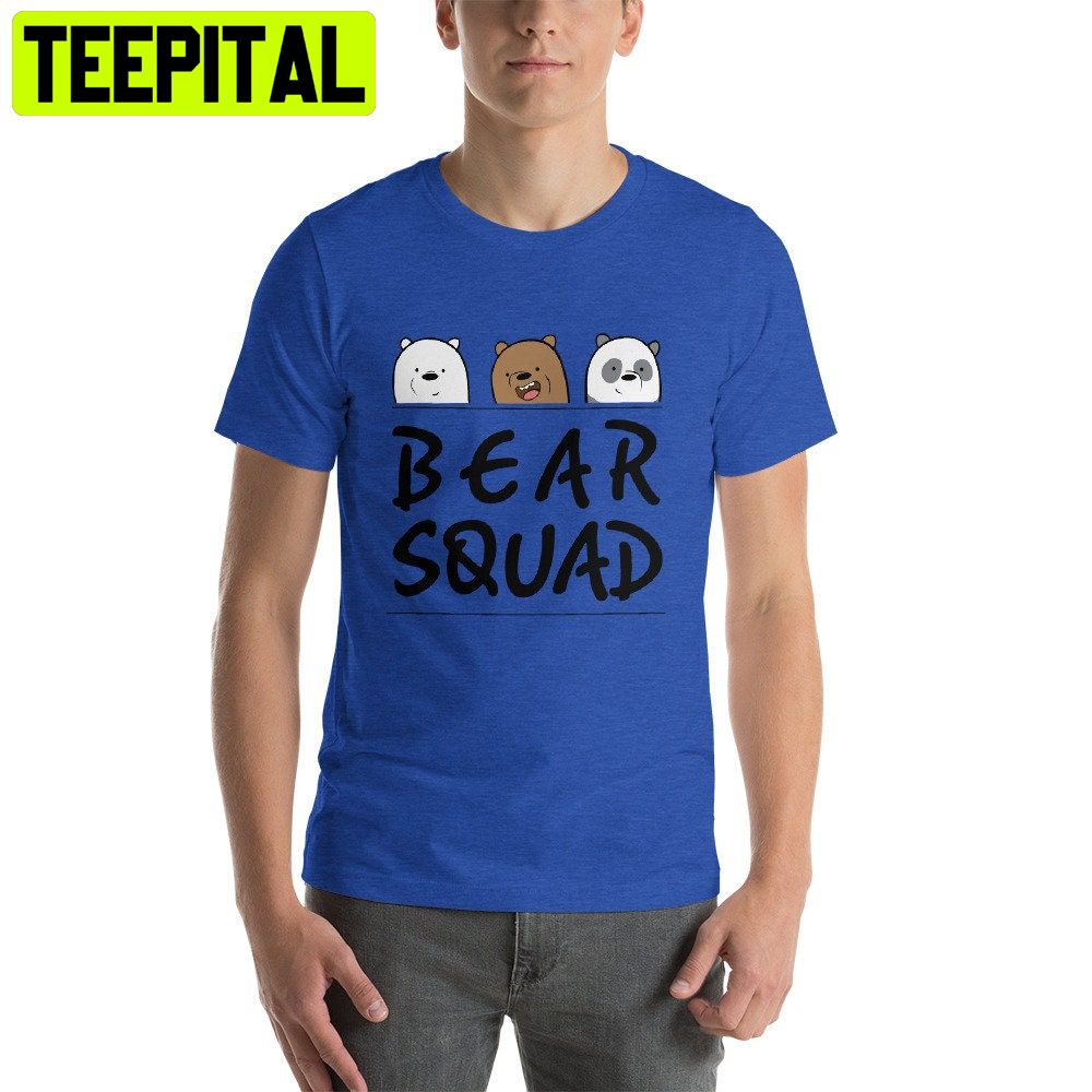 Bear Squad Trending Unisex Shirt Bear Squad Trending Unisex Shirt
