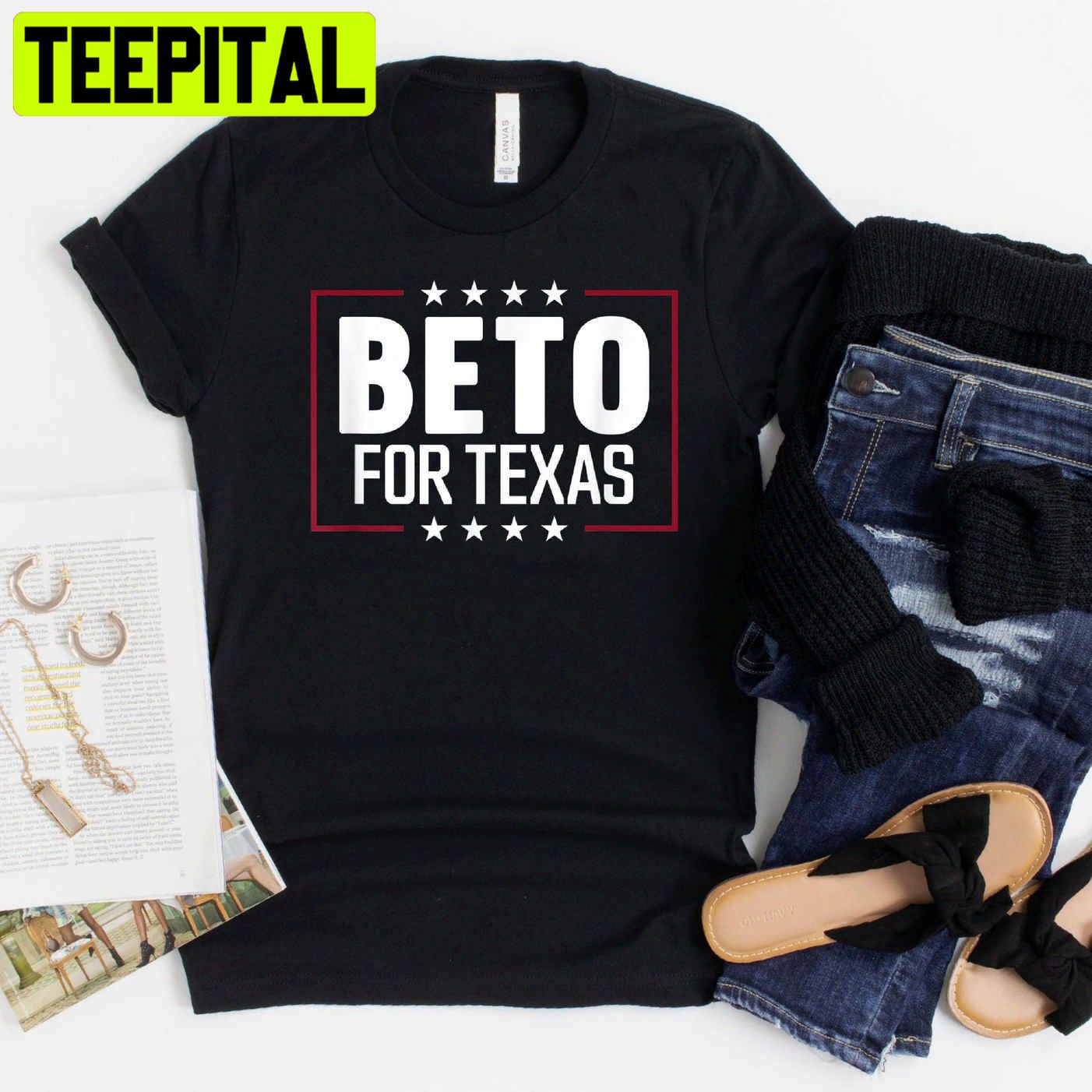 Beto For Texas 2022 Trending Unisex T-Shirt Beto For Texas 2022 Trending Unisex T-Shirt