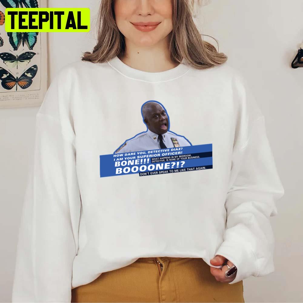 Bone Boooone Brooklyn Nine Nine Unisex Sweatshirt Bone Boooone Brooklyn Nine Nine Unisex Sweatshirt
