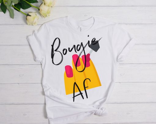Bougie Bougie Af Bad And Bougie Humor Bougie Af Af Boujee Unisex T-Shirt