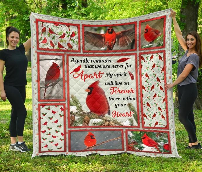 Cardinal My Spirit Will Live On Fore There Within Your Heart Quilt Blanket Cardinal My Spirit Will Live On Fore There Within Your Heart Quilt Blanket