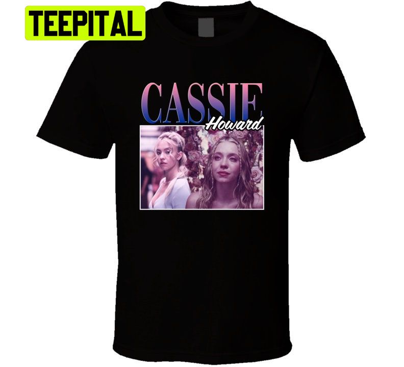 Cassie Howard Euphoria 90s Style Unisex T-Shirt Cassie Howard Euphoria 90s Style Unisex T-Shirt