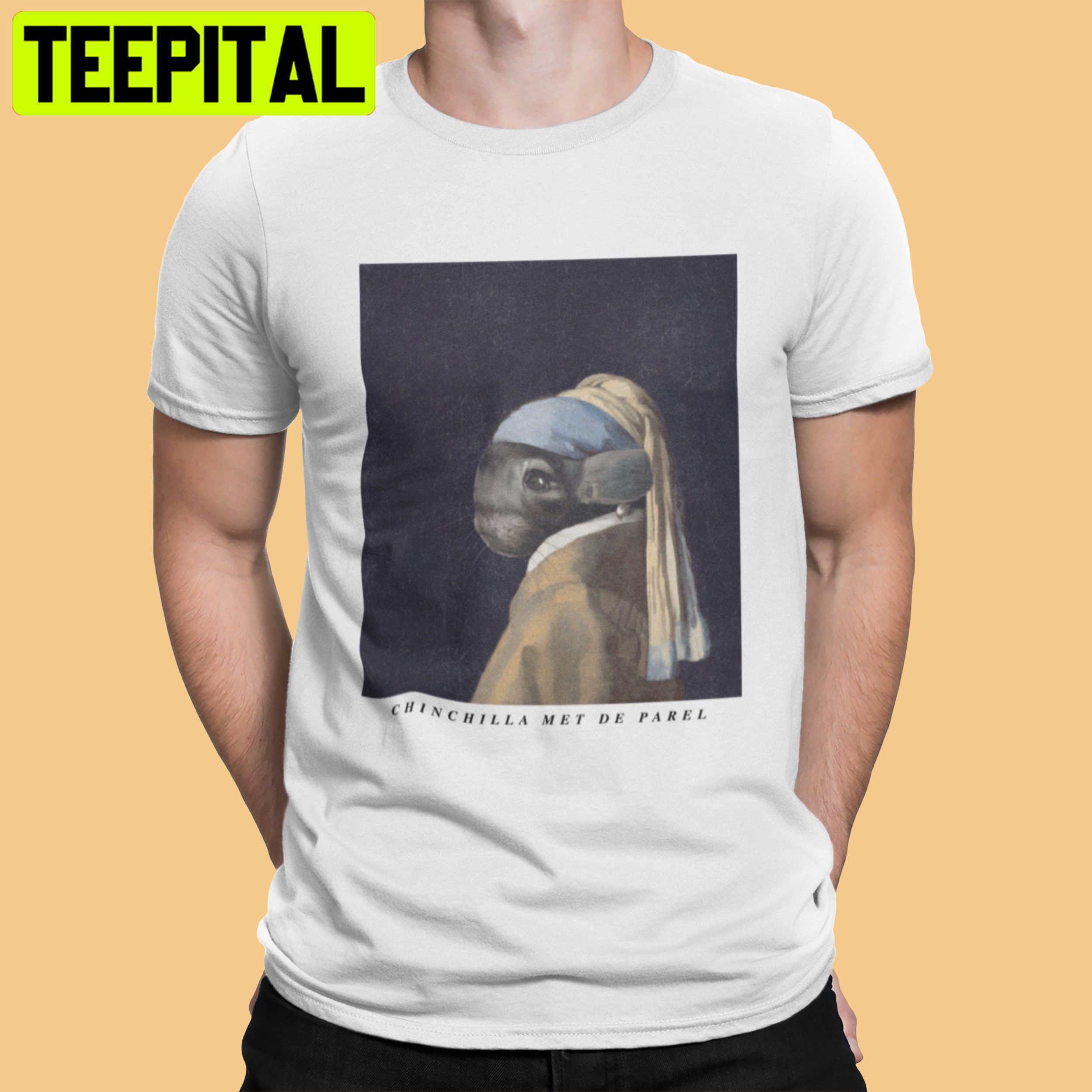 Chinchilla With A Pearl Earring Trending Unisex Shirt Chinchilla With A Pearl Earring Trending Unisex Shirt