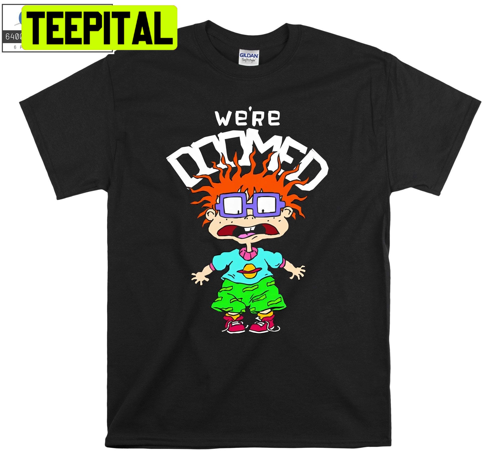 Chuckie We're Doomed Rugrats Trending Unisex Shirt Chuckie We're Doomed Rugrats Trending Unisex Shirt