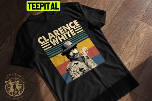 Clarence White Retro Vintage Trending Unisex Shirt