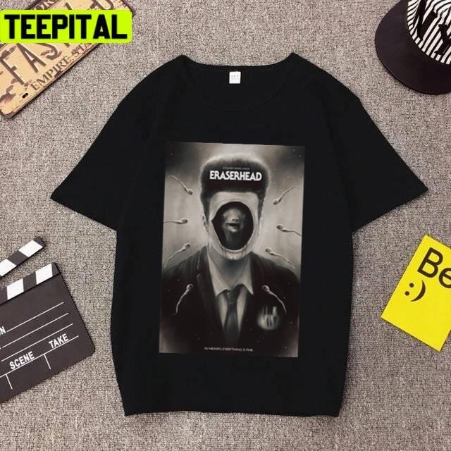 Cool Design Eraserhead - David Lynch Unisex T-Shirt Cool Design Eraserhead - David Lynch Unisex T-Shirt