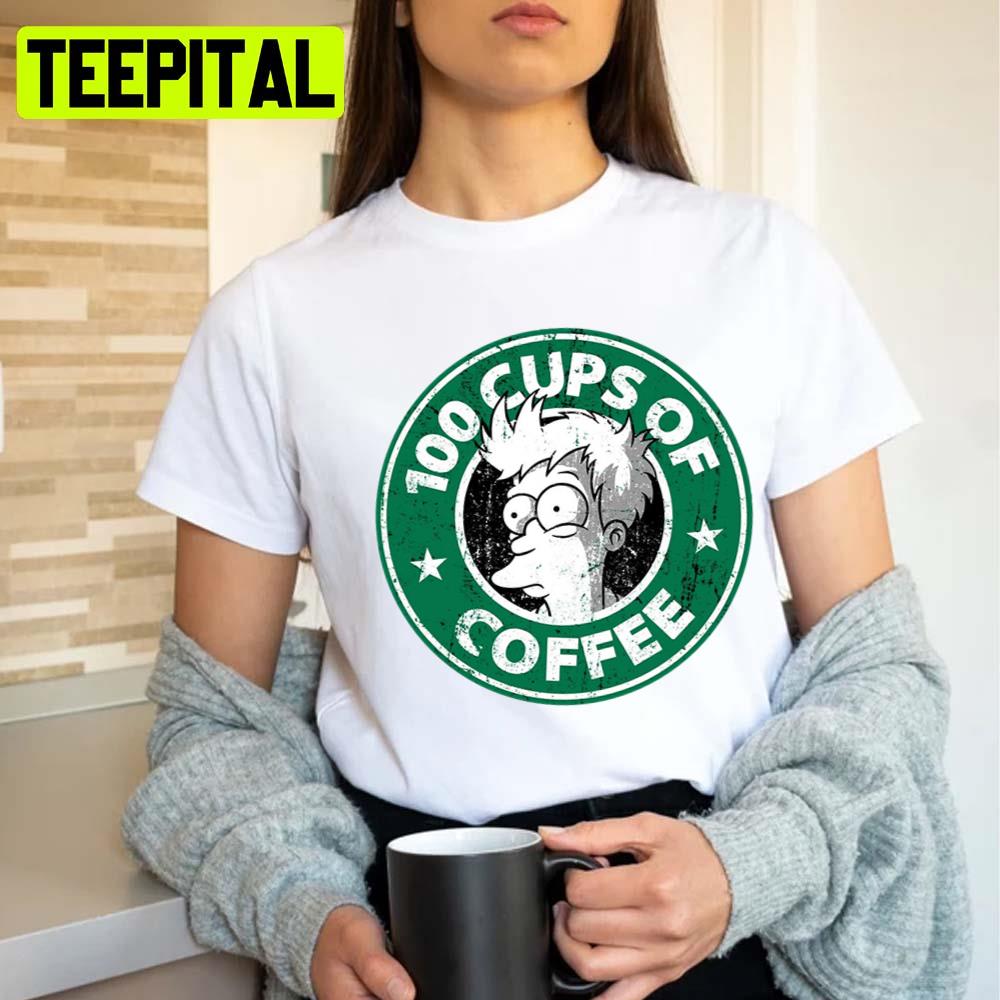 Cups Of Coffee Starbuck Logo Futurama Unisex T-Shirt Cups Of Coffee Starbuck Logo Futurama Unisex T-Shirt