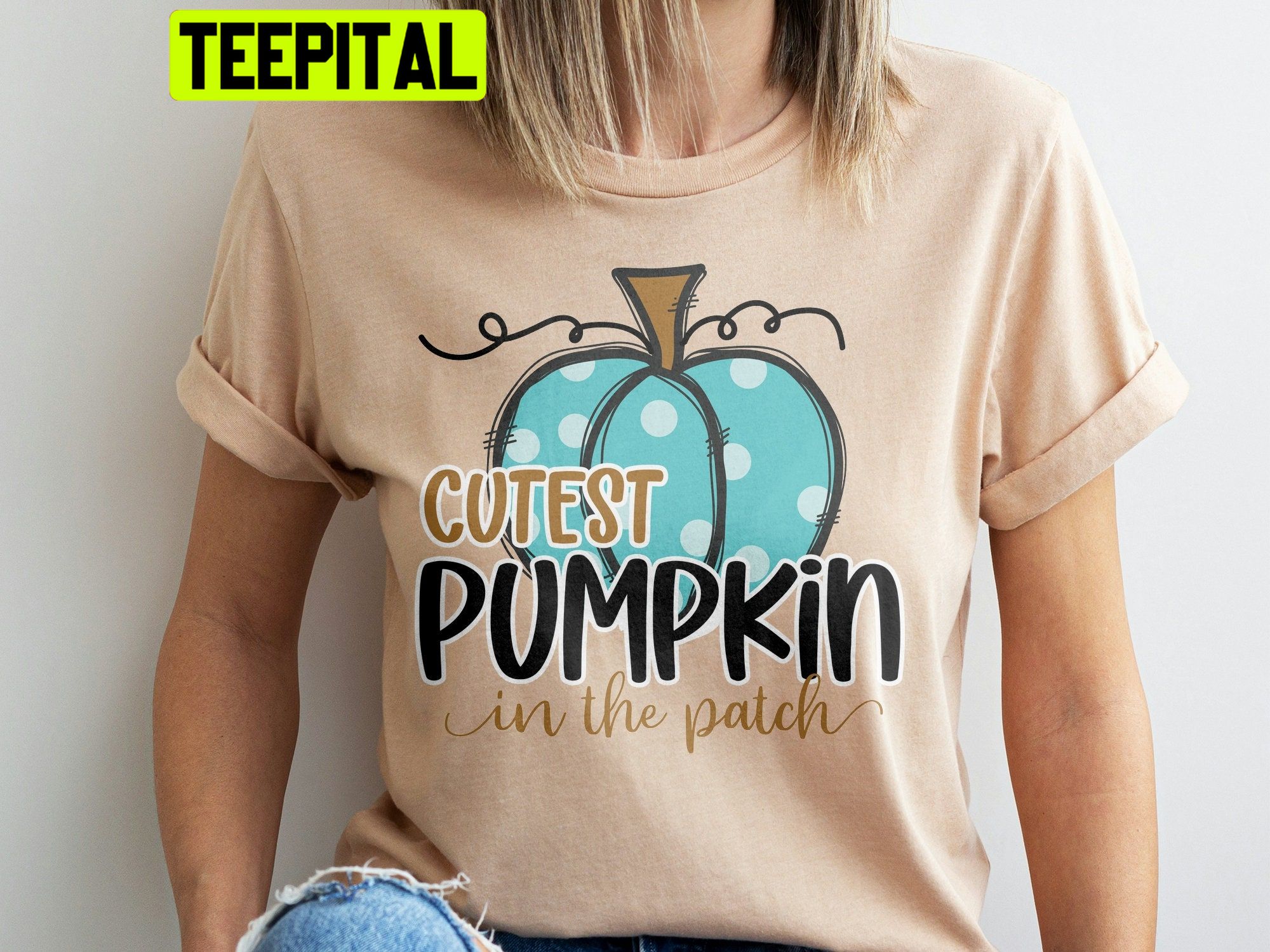 Cutest Pumpkin In The Patch Halloween Unisex T-Shirt Cutest Pumpkin In The Patch Halloween Unisex T-Shirt