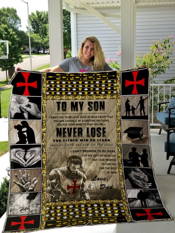 Dad To Son Ne Lose Love Quilt Blanket Dad To Son Ne Lose Love Quilt Blanket