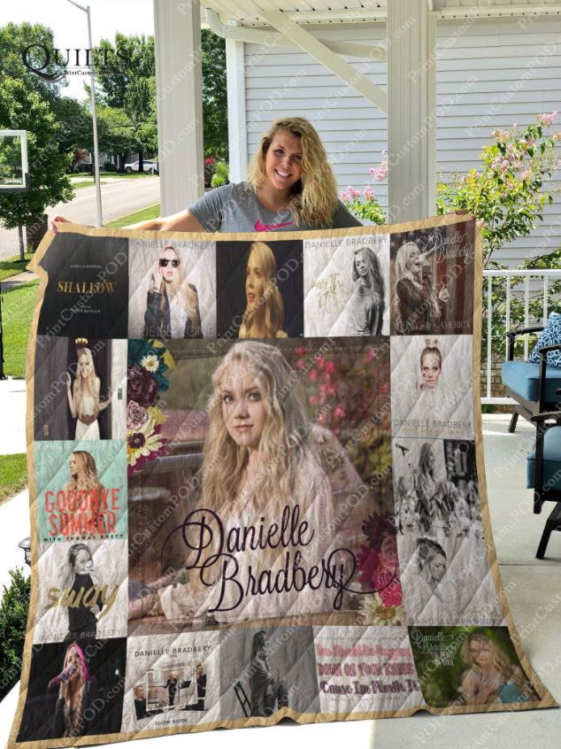 Danielle Bradbery For Fans Collected Quilt Blanket Danielle Bradbery For Fans Collected Quilt Blanket