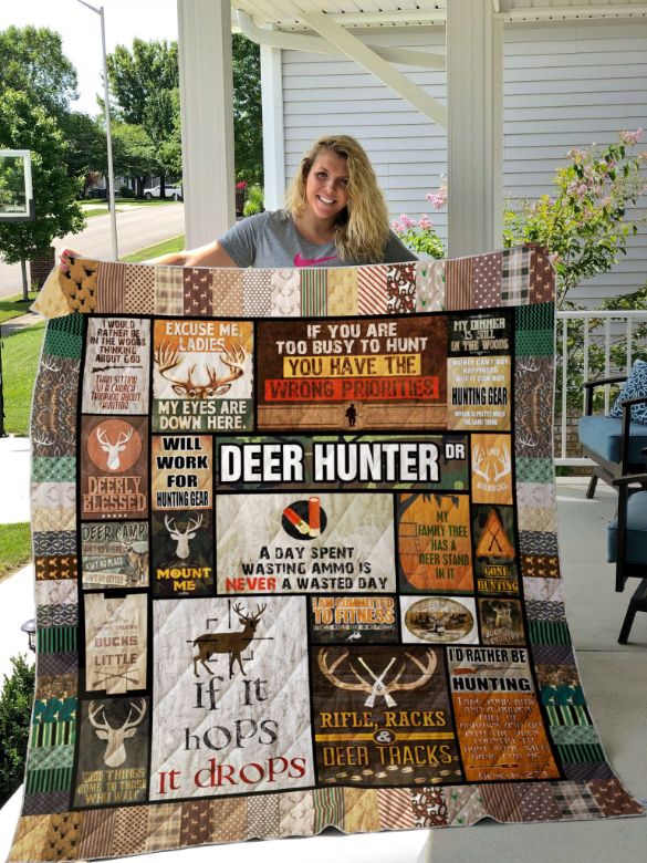 Deer Hunter You Have Wrong Priorities Deer Lo Quilt Blanket Deer Hunter You Have Wrong Priorities Deer Lo Quilt Blanket