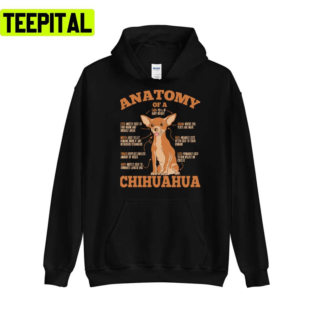 Dogschihuahuas Anatomy Of A Chihuahua Trending Unisex T-Shirt Dogschihuahuas Anatomy Of A Chihuahua Trending Unisex T-Shirt