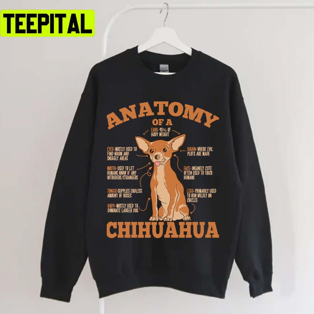 Dogschihuahuas Anatomy Of A Chihuahua Trending Unisex T-Shirt Dogschihuahuas Anatomy Of A Chihuahua Trending Unisex T-Shirt