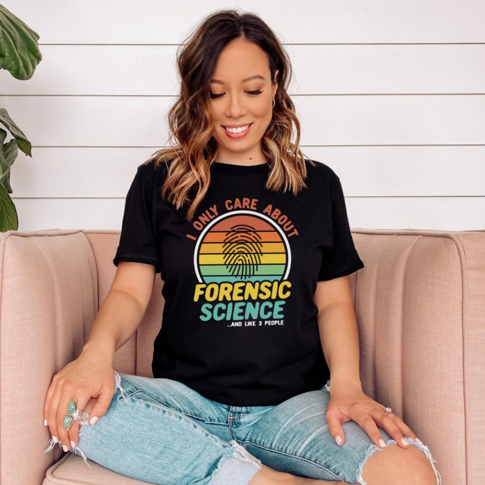 Funny Forensics Shirt Funny Forensics Shirt
