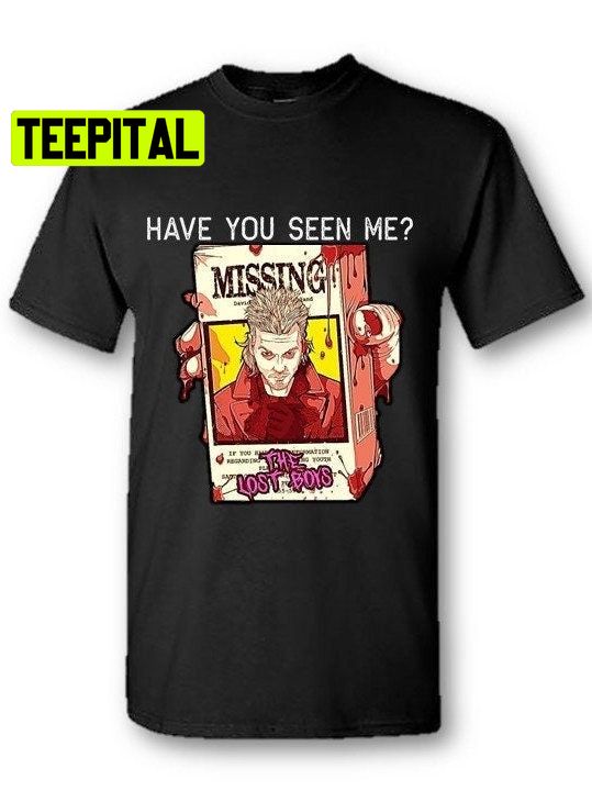 Have You Seen Me The Lost Boys - David Milk Carton Unisex T-Shirt Have You Seen Me The Lost Boys - David Milk Carton Unisex T-Shirt