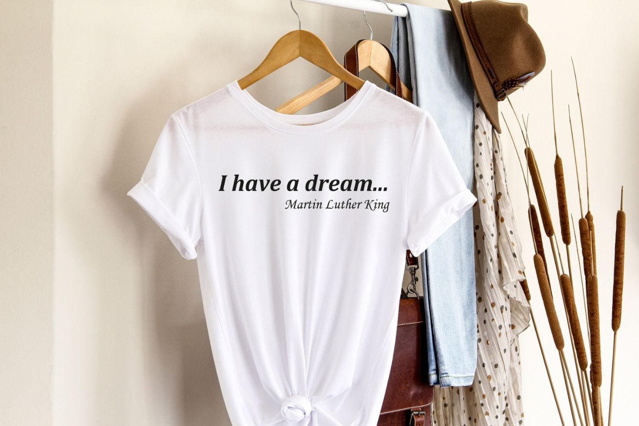 I Have a Dream T-Shirt I Have a Dream T-Shirt