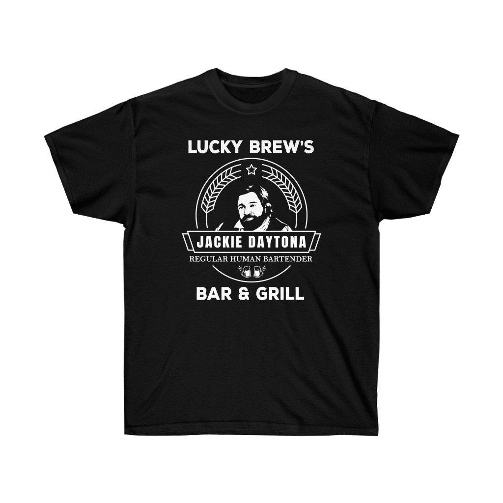 Jackie Daytona - Lucky Brew Bar and Grill Shirt Jackie Daytona - Lucky Brew Bar and Grill Shirt