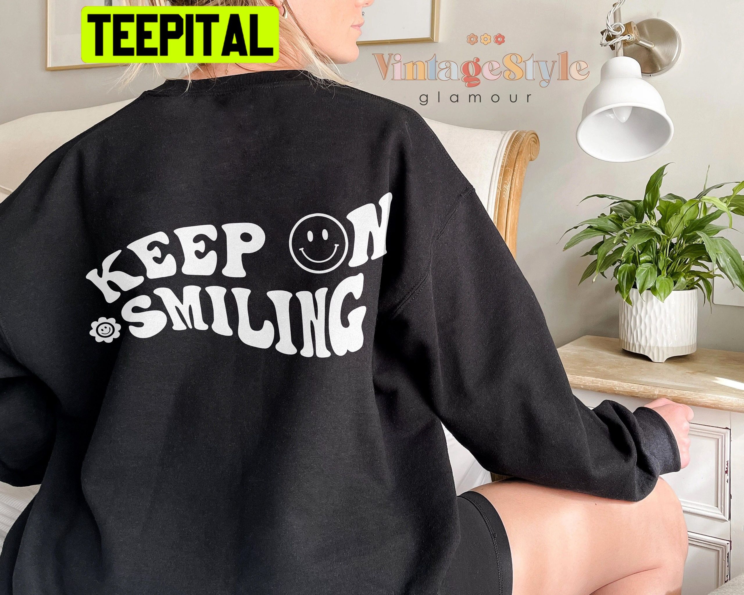 Keep On Smiling Unisex Sweatshirt Keep On Smiling Unisex Sweatshirt