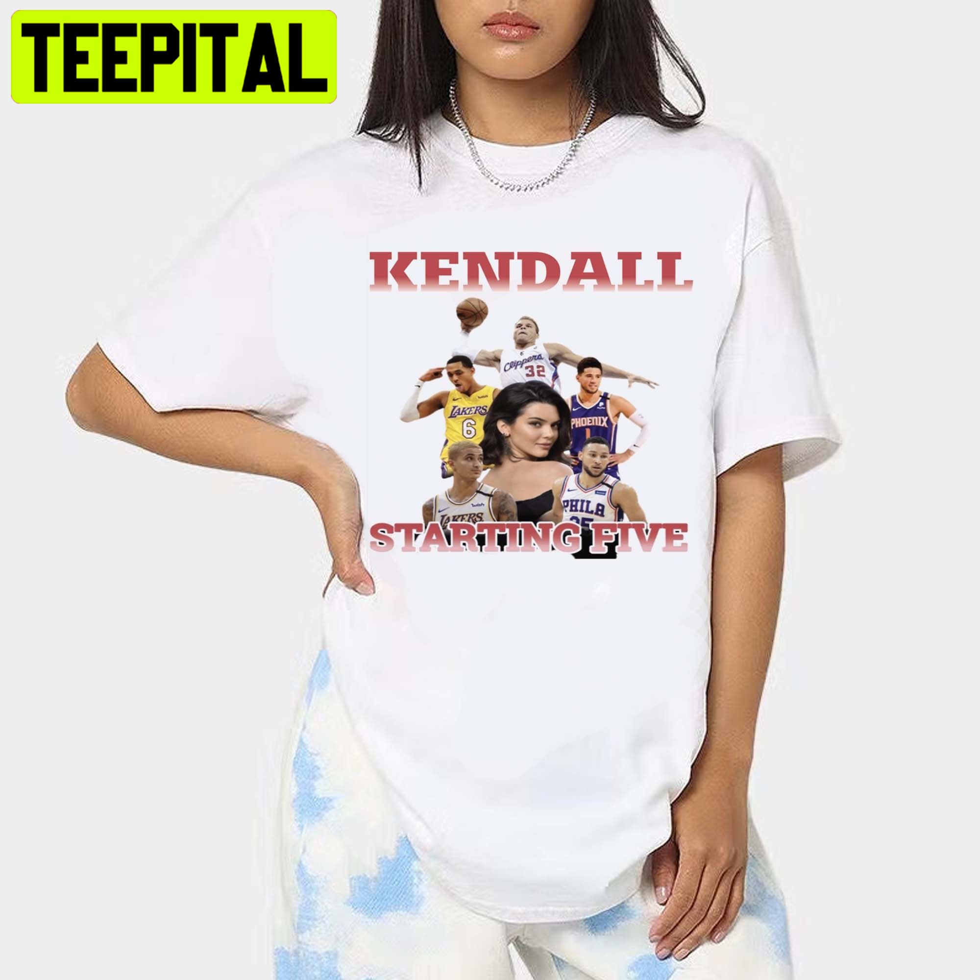 Kendall Starting Five Trending Unisex T-Shirt Kendall Starting Five Trending Unisex T-Shirt