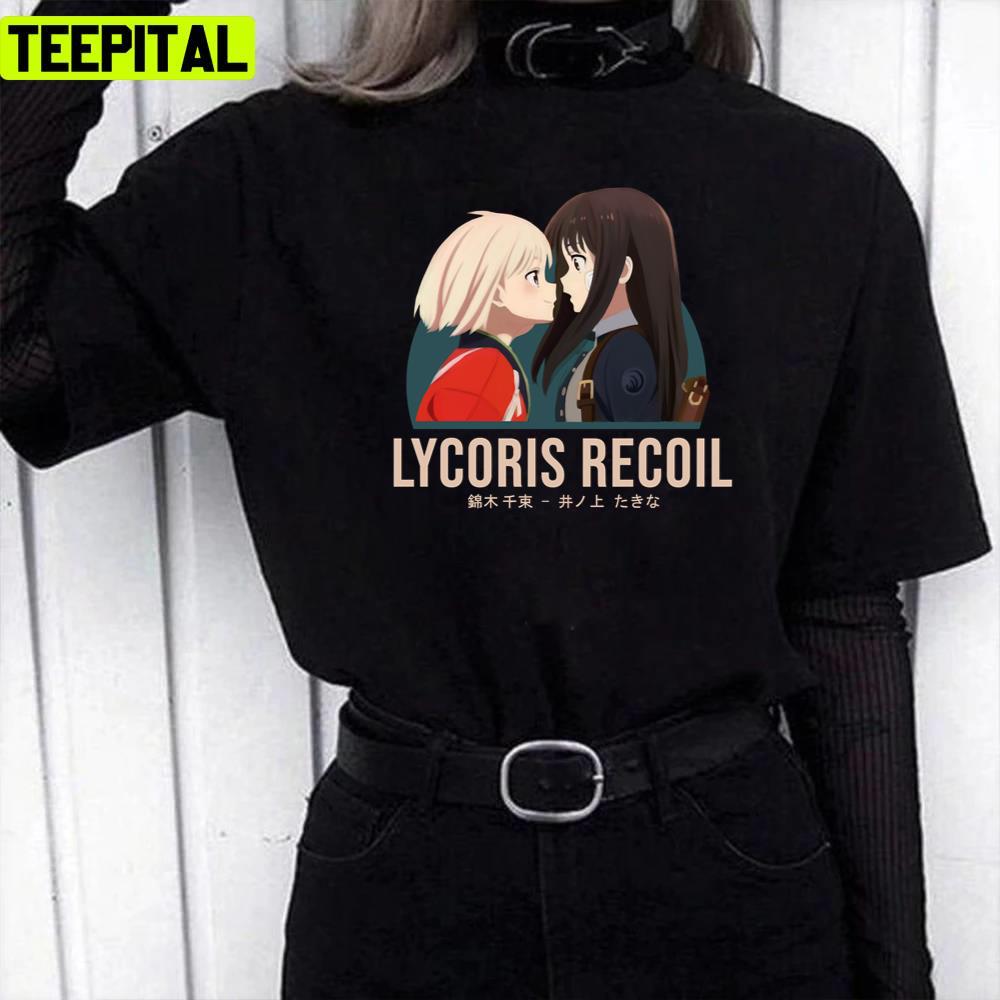 Lesbian Vibes Lycoris Recoil Unisex T-Shirt Lesbian Vibes Lycoris Recoil Unisex T-Shirt