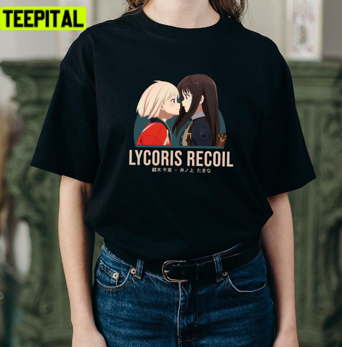 Lesbian Vibes Lycoris Recoil Unisex T-Shirt Lesbian Vibes Lycoris Recoil Unisex T-Shirt