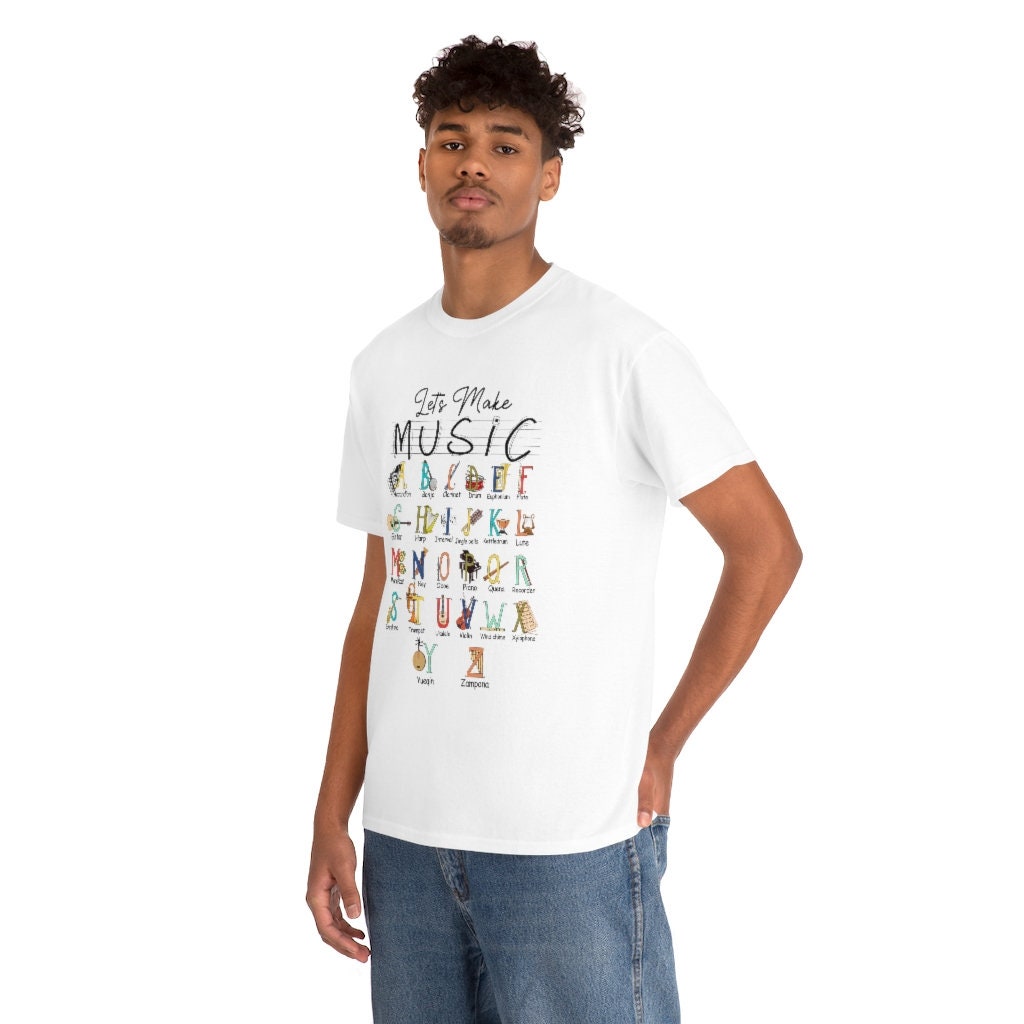 Let Make Music Musical Instrut Alphabet Funny Unisex T-Shirt Let Make Music Musical Instrut Alphabet Funny Unisex T-Shirt