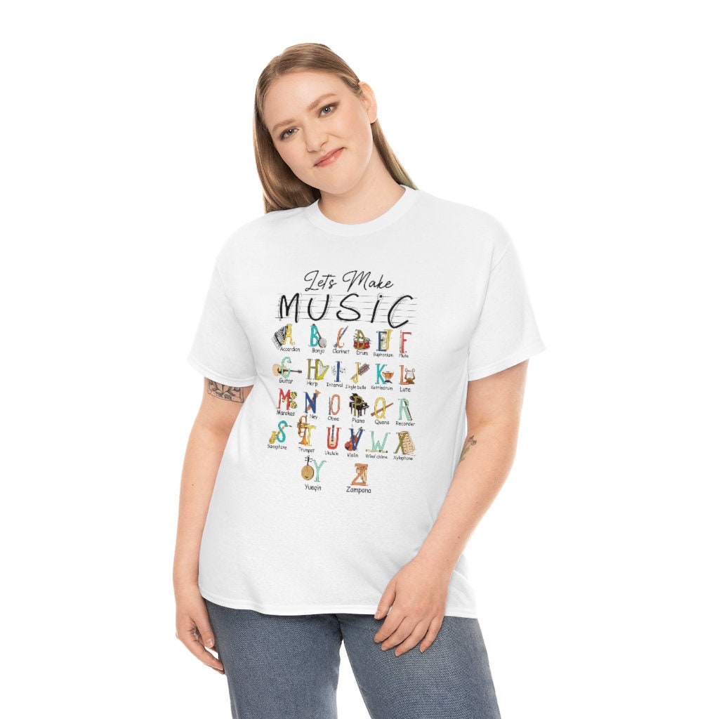 Let Make Music Musical Instrut Alphabet Funny Unisex T-Shirt Let Make Music Musical Instrut Alphabet Funny Unisex T-Shirt