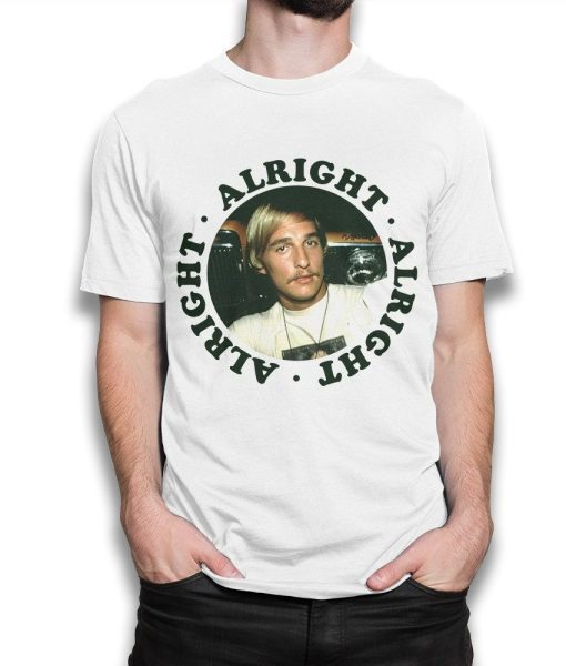 Matthew McConaughey Alright Alright Alright T-Shirt