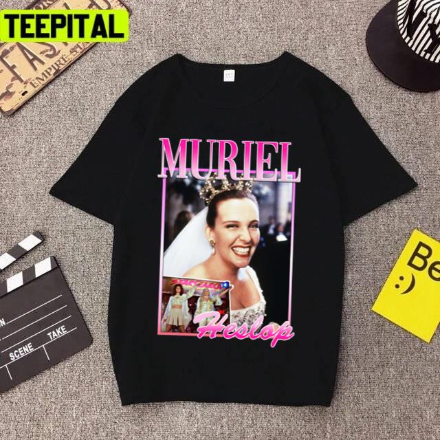 Muriel Heslop Muriel's Wedding Toni Collette Trending Design Unisex T-Shirt Muriel Heslop Muriel's Wedding Toni Collette Trending Design Unisex T-Shirt