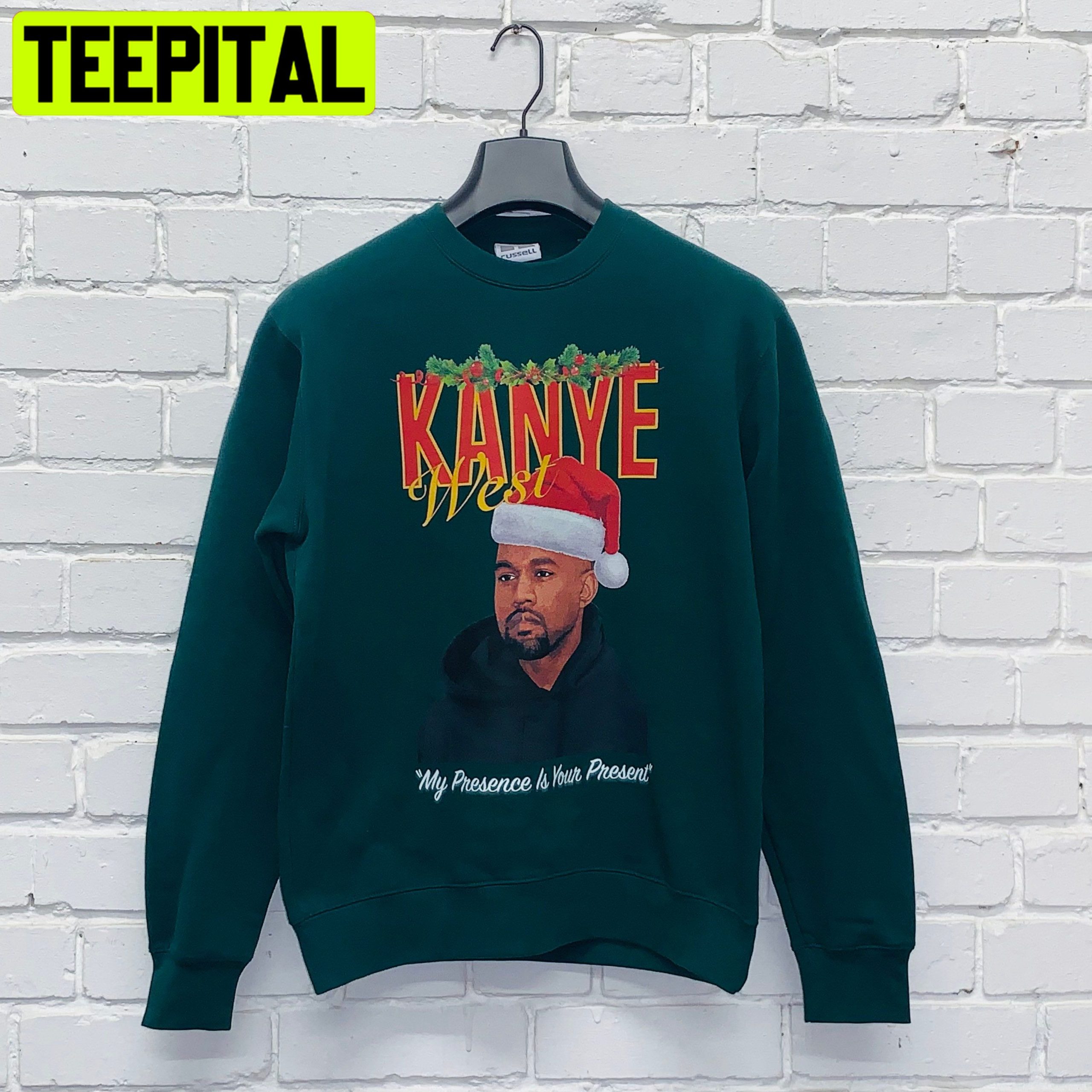 My Presence Is Your Present Kanye West Christmas Unisex Sweatshirt My Presence Is Your Present Kanye West Christmas Unisex Sweatshirt