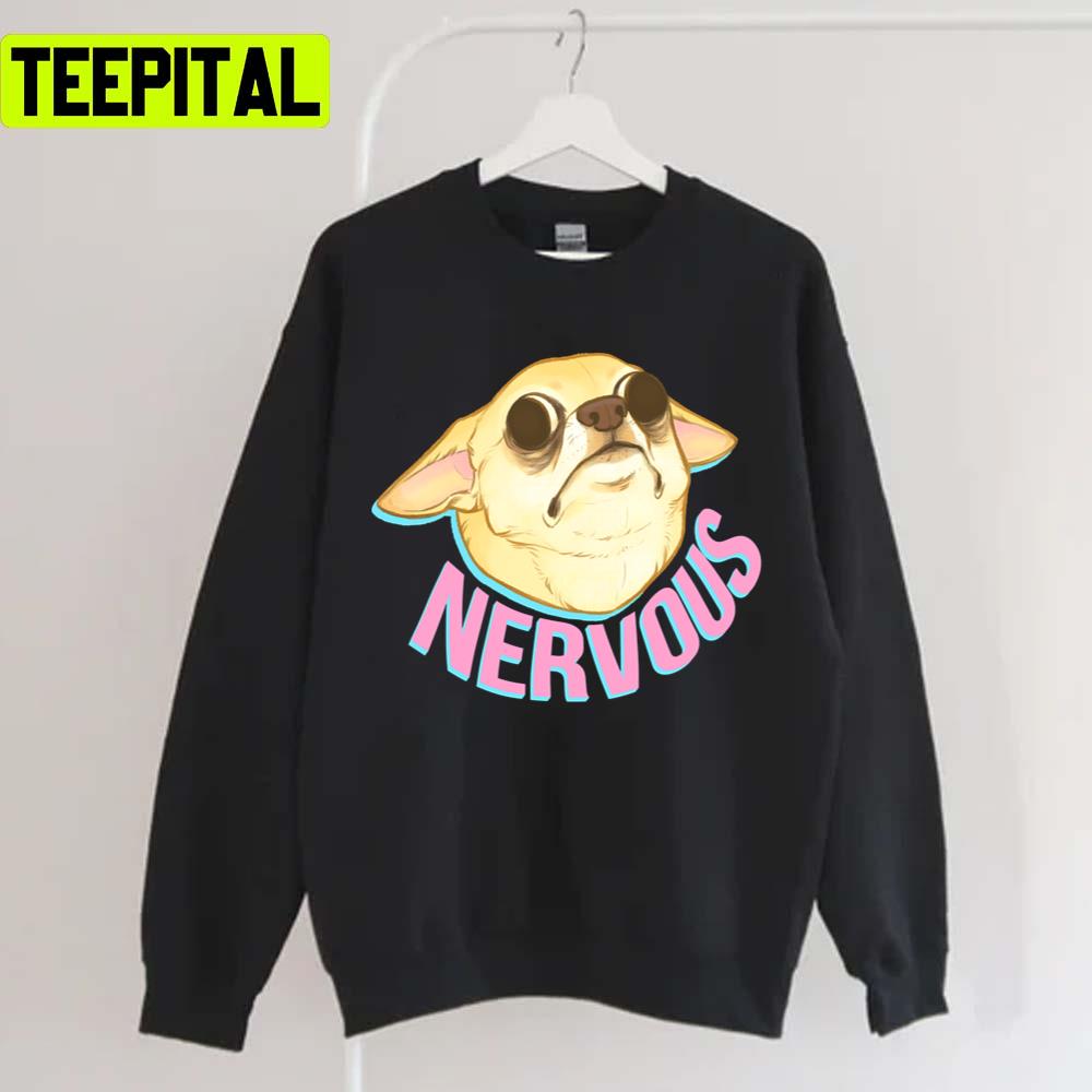 Nervous Chihuahua Cute Face Trending Unisex T-Shirt Nervous Chihuahua Cute Face Trending Unisex T-Shirt