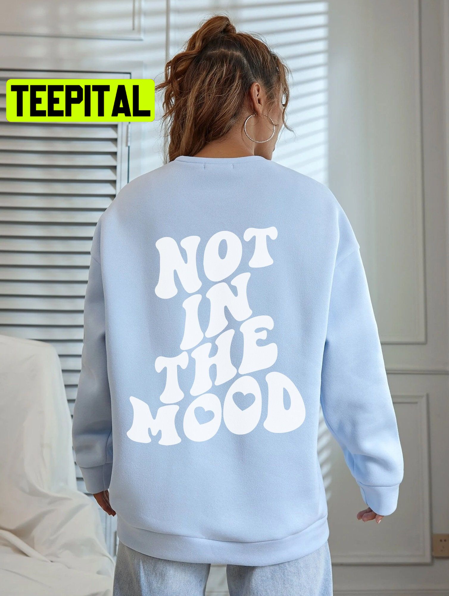 Not In The Mood Unisex Sweatshirt Not In The Mood Unisex Sweatshirt