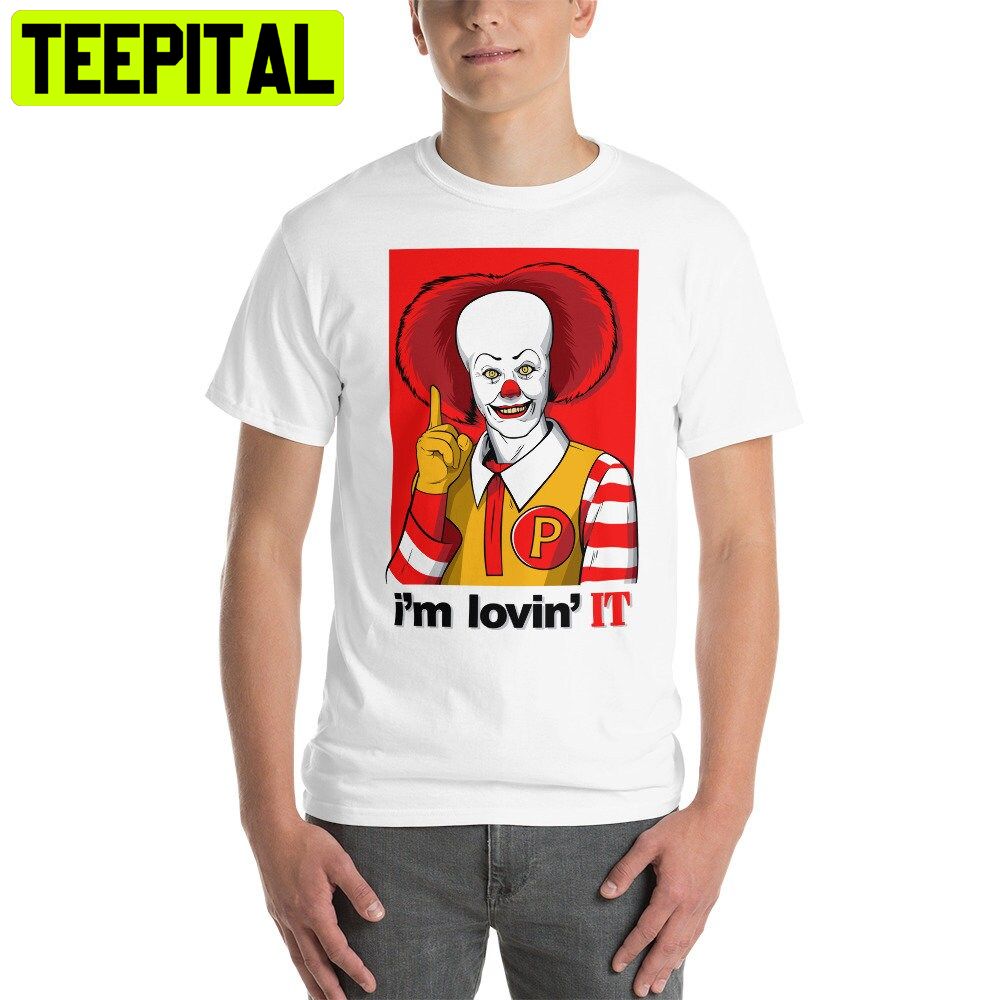 Pennywise I’m Lovin’ It Unisex T-Shirt Pennywise I’m Lovin’ It Unisex T-Shirt