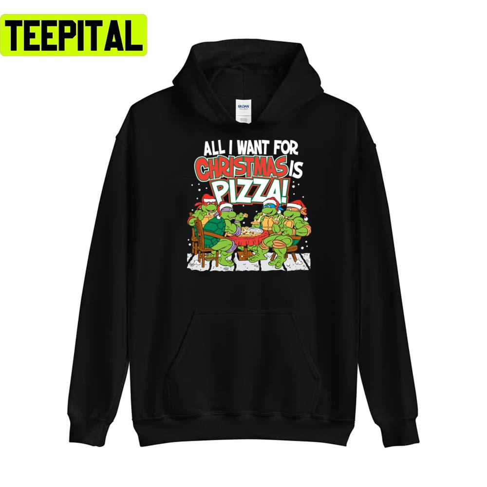 Pizza For Christmas Teenage Mutant Ninja Turtles Unisex T-Shirt Pizza For Christmas Teenage Mutant Ninja Turtles Unisex T-Shirt